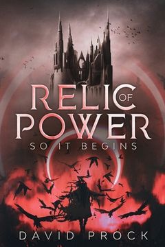portada Relic of Power: So it Begins (en Inglés)