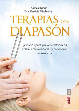 portada Terapias con Diapason: Ejercicios Para Prevenir Bloqueos, Tratar Enfermedades y Recuperar la Armonia