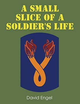 portada A Small Slice of a Soldier's Life (en Inglés)