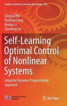 portada Self-Learning Optimal Control of Nonlinear Systems: Adaptive Dynamic Programming Approach (en Inglés)