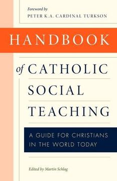 portada Handbook of Catholic Social Teaching: A Guide for Christians in the World Today (in English)