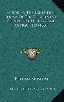 portada guide to the exhibition rooms of the departments of natural history and antiquities (1860) (in English)