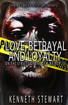 portada Love, Betrayal and Loyalty (en Inglés)