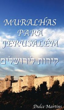 portada Muralhas Para Jerusalem: Walls for Jerusalem (en Inglés)