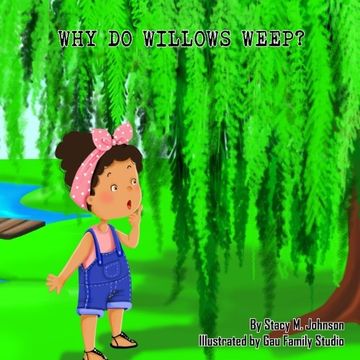 portada Why Do Willows Weep?