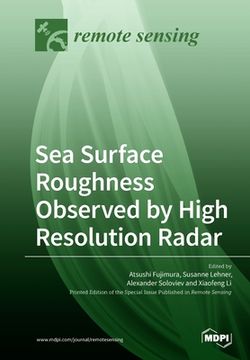 portada Sea Surface Roughness Observed by High Resolution Radar (en Inglés)