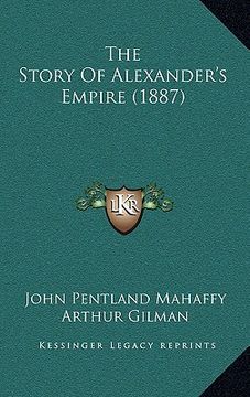 portada the story of alexander's empire (1887)