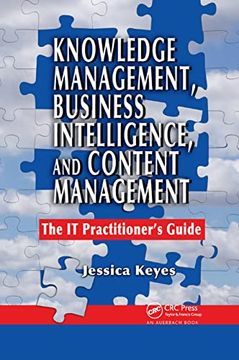 portada Knowledge Management, Business Intelligence, and Content Management: The it Practitioner's Guide (en Inglés)