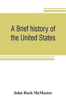portada A brief history of the United States (en Inglés)
