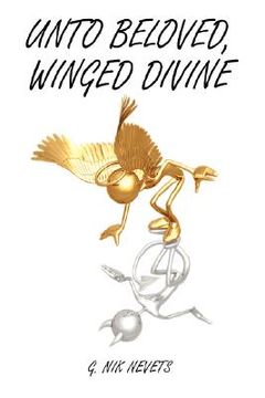 portada unto beloved, winged divine (en Inglés)