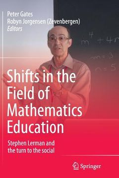 portada Shifts in the Field of Mathematics Education: Stephen Lerman and the Turn to the Social (in English)