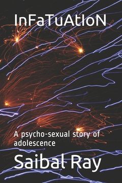 portada InFaTuAtIoN: A psycho-sexual story of adolescence (in English)