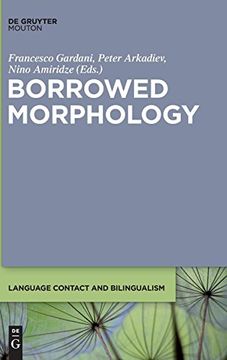 portada Borrowed Morphology (Language Contact and Bilingualism [Lcb]) (en Inglés)