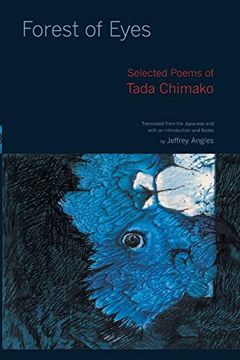 portada Forest of Eyes: Selected Poems of Tada Chimako (en Inglés)