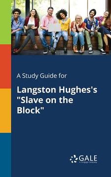 portada A Study Guide for Langston Hughes's "Slave on the Block" (en Inglés)