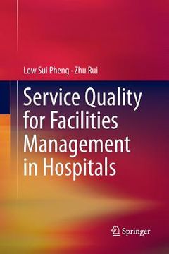 portada Service Quality for Facilities Management in Hospitals (en Inglés)