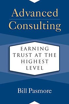 portada Advanced Consulting: Earning Trust at the Highest Level