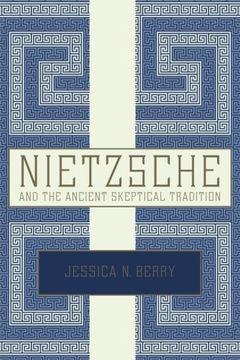 portada Nietzsche and the Ancient Skeptical Tradition (en Inglés)