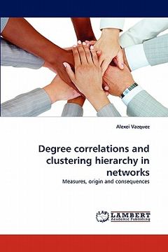 portada degree correlations and clustering hierarchy in networks (in English)