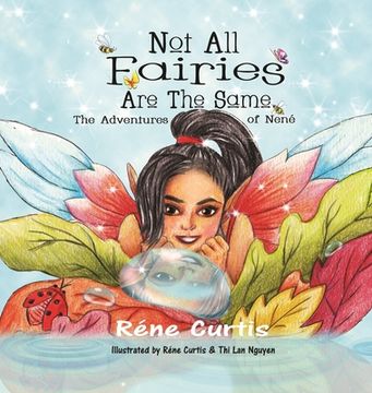 portada Not All Fairies Are The Same: The Adventures of Nené (en Inglés)