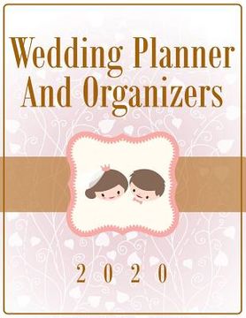 portada Wedding Planner And Organizers 2020 (en Inglés)