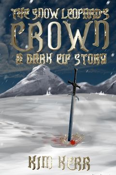 portada The Snow Leopard's Crown: A Dark Elf Story (en Inglés)