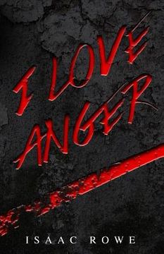 portada I Love Anger (en Inglés)