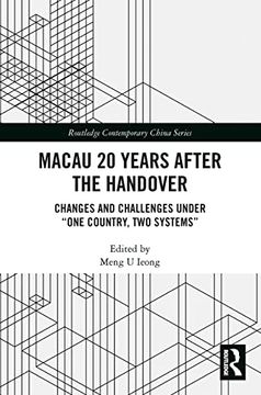 portada Macau 20 Years After the Handover (Routledge Contemporary China Series) 