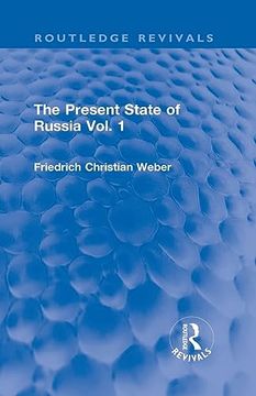 portada The Present State of Russia. Vol. 1 (en Inglés)