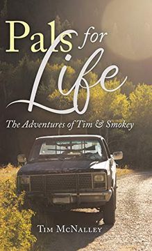 portada Pals for Life: The Adventures of tim & Smokey (en Inglés)