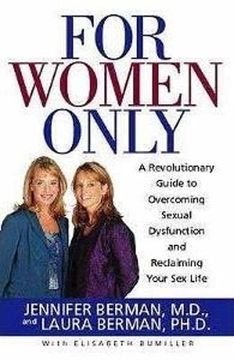 portada For Women Only: A Revolutionary Guide to Reclaiming Your sex Life