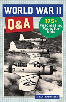 portada World war 2 Q&A: 175+ Fascinating Facts for Kids (History Q&A) (en Inglés)