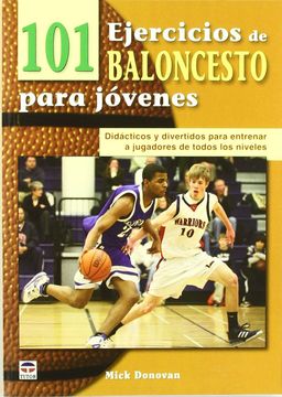 portada 101 Ejercicos de Baloncesto Para Jóvenes (Baloncesto (Tutor)) (in Spanish)