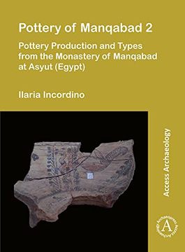portada Pottery of Manqabad 2: Pottery Production and Types from the Monastery of Manqabad at Asyut (Egypt) (in English)