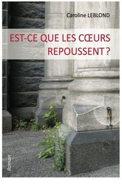 portada Est-ce que les coeurs repoussent? (French Edition)