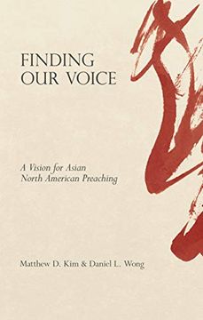 portada Finding our Voice: A Vision for Asian North American Preaching 
