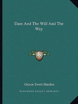 portada dare and the will and the way (en Inglés)