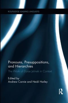 portada Pronouns, Presuppositions, and Hierarchies: The Work of Eloise Jelinek in Context (in English)