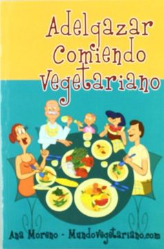portada Adelgazar Comiendo Vegetariano (in Spanish)