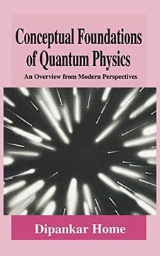 portada Conceptual Foundations of Quantum Physics: An Overview From Modern Perspectives (The Language of Science) (en Inglés)