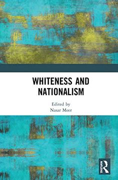 portada Whiteness and Nationalism (in English)