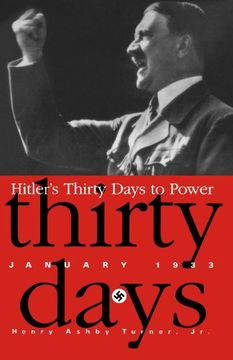 portada Hitler'S Thirty Days to Power: January 1933 (en Inglés)