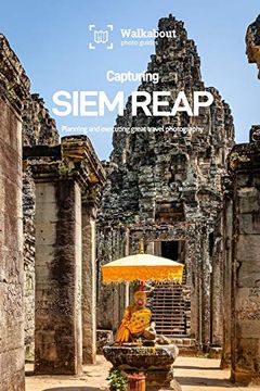 portada Capturing Siem Reap: 1 (en Inglés)