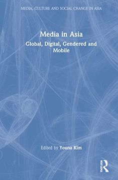 portada Media in Asia (Media, Culture and Social Change in Asia) (en Inglés)
