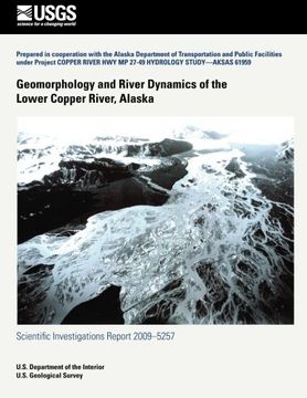 portada Geomorphology and River Dynamics of the Lower Copper River, Alaska