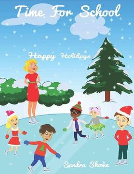 portada Time For School Happy Holidays: Happy Holidays (en Inglés)
