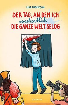 portada Der Tag, an dem ich Versehentlich die Ganze Welt Belog (in German)