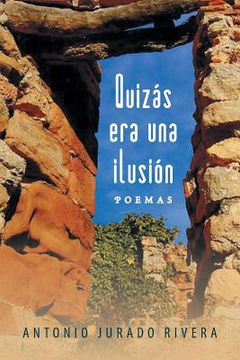 portada Quizas era una Ilusion: Poemas (in Spanish)