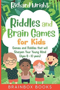 portada Riddles and Brain Games for Kids (Ages 8 -10): Riddles and Games to Sharpen Young Minds 