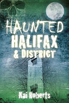 portada Haunted Halifax & District (en Inglés)
